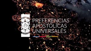 Preferencias Apostólicas Universales de la Compañía de Jesús 2019 - 2029